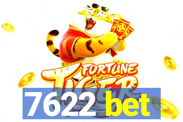 7622 bet